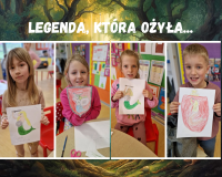 Legenda, która ożyła w naszej klasie!