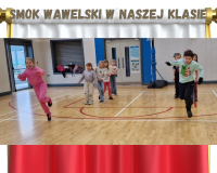 Smok Wawelski w naszej klasie